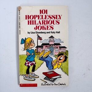 101 Hopelessly Hilariously Jokes Book By Lisa Eisenberg and Katy Hall Excellent